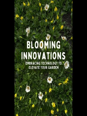 cover image of Blooming Innovations